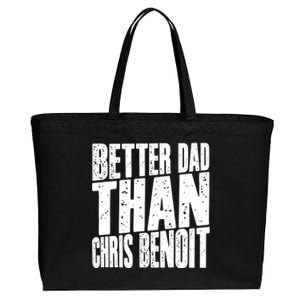 Better Dad Than Chris Benoit Cotton Canvas Jumbo Tote