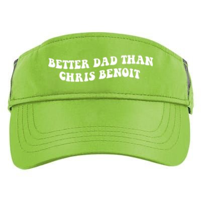 Better Dad Than Chris Benoit Adult Drive Performance Visor