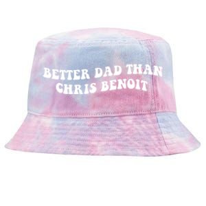 Better Dad Than Chris Benoit Tie-Dyed Bucket Hat