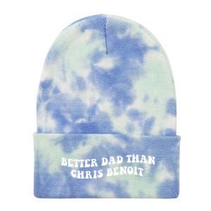 Better Dad Than Chris Benoit Tie Dye 12in Knit Beanie