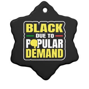 Black Due To Popular Ded History Melanin Equality Gift Ceramic Star Ornament