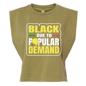 Black Due To Popular Ded History Melanin Equality Gift Garment-Dyed Women's Muscle Tee