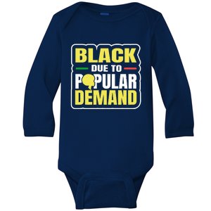 Black Due To Popular Ded History Melanin Equality Gift Baby Long Sleeve Bodysuit