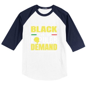 Black Due To Popular Ded History Melanin Equality Gift Baseball Sleeve Shirt