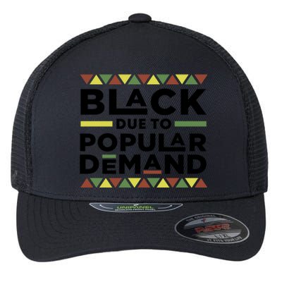 Black Due To The Popular Ded History Melanin Meaningful Gift Flexfit Unipanel Trucker Cap