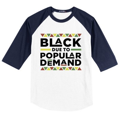 Black Due To The Popular Ded History Melanin Meaningful Gift Baseball Sleeve Shirt