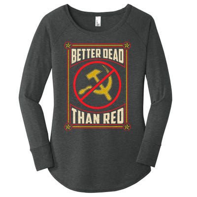 Better Dead Than Red Funny Cold War Era Anti Communism Fun Women's Perfect Tri Tunic Long Sleeve Shirt