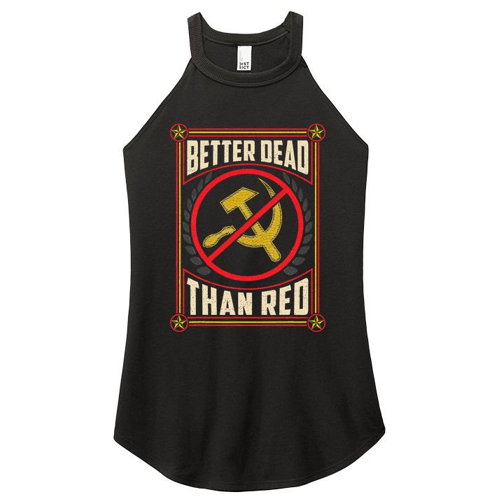 Better Dead Than Red Funny Cold War Era Anti Communism Fun Women's Perfect Tri Rocker Tank
