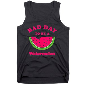 Bad Day To Be A Watermelon Tank Top