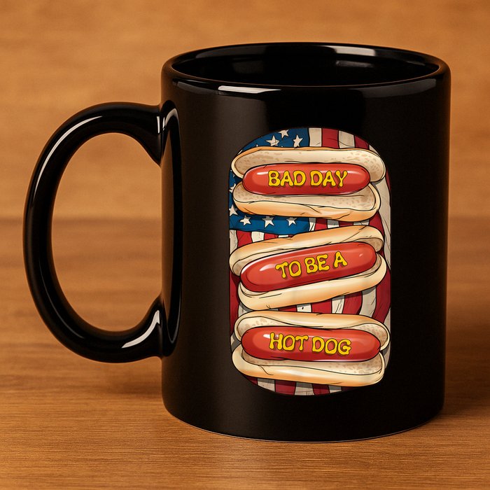 Bad Day To Be A Hot Dog July 4th Patriotic Summer Bbq Funny 11oz C Handle Ceramic Mug