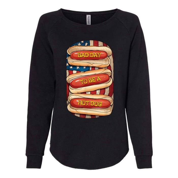 Bad Day To Be A Hot Dog July 4th Patriotic Summer Bbq Funny Womens California Wash Sweatshirt