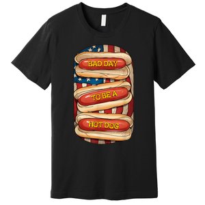 Bad Day To Be A Hot Dog July 4th Patriotic Summer Bbq Funny Premium T-Shirt