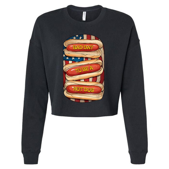 Bad Day To Be A Hot Dog July 4th Patriotic Summer Bbq Funny Cropped Pullover Crew