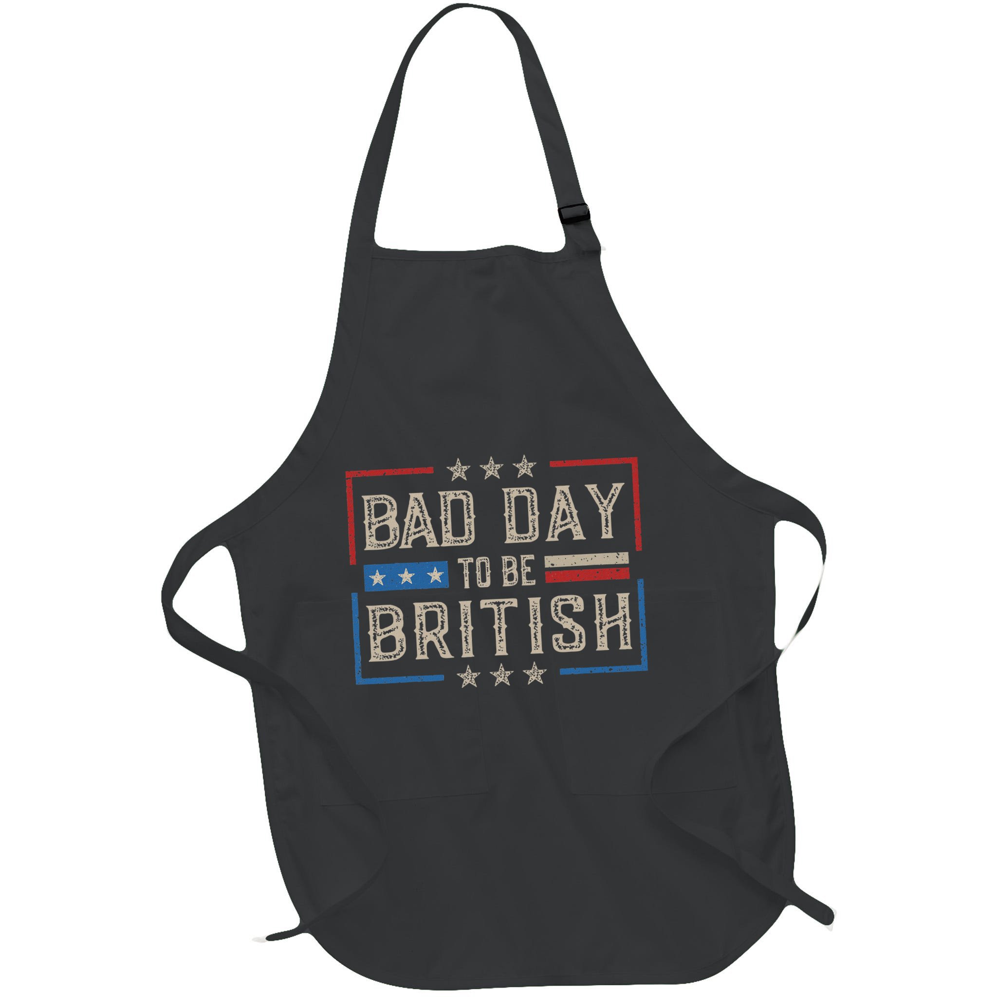 Bad Day To Be British Funny Humor Quote 1776 Usa 4th Of July Apron