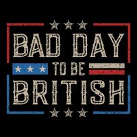 Bad Day To Be British Funny Humor Quote 1776 Usa 4th Of July Drawstring Bag