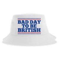 Bad Day To Be British Funny 4th Of July Sustainable Bucket Hat