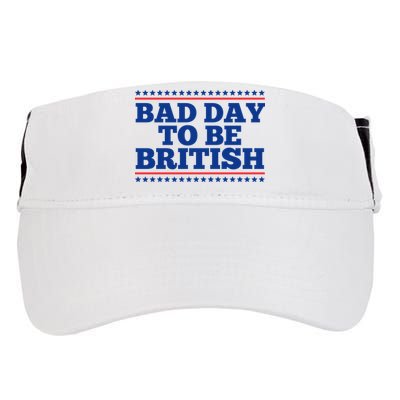 Bad Day To Be British Funny 4th Of July Adult Drive Performance Visor