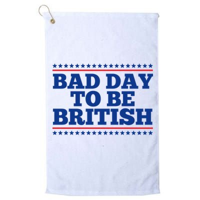 Bad Day To Be British Funny 4th Of July Golf Towel