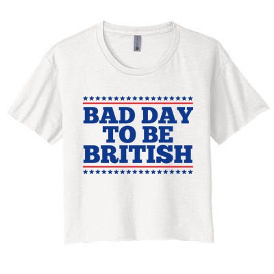 Bad Day To Be British Funny 4th Of July Crop Top