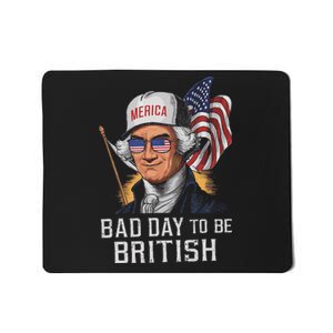 Bad Day To Be British Patriotic George Washington 4th July Mousepad