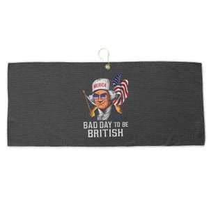 Bad Day To Be British Patriotic George Washington 4th July Large Microfiber Waffle Golf Towel