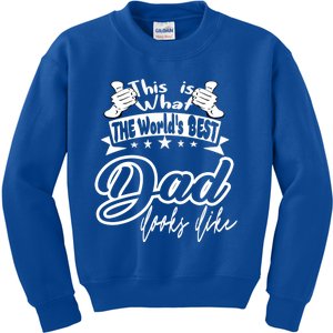 Best Dad This Is World's Best Dad Looks Like Gift Kids Sweatshirt