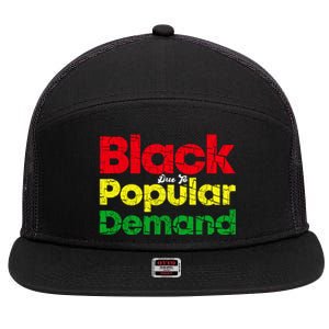 Black Due To Popular Ded History Melanin Equality Cool Gift 7 Panel Mesh Trucker Snapback Hat