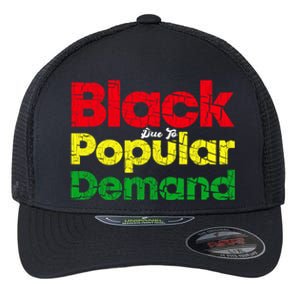 Black Due To Popular Ded History Melanin Equality Cool Gift Flexfit Unipanel Trucker Cap