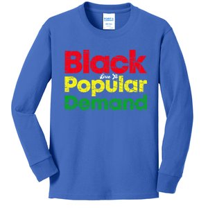 Black Due To Popular Ded History Melanin Equality Cool Gift Kids Long Sleeve Shirt