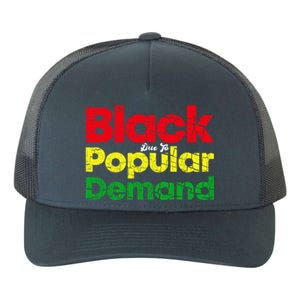 Black Due To Popular Ded History Melanin Equality Cool Gift Yupoong Adult 5-Panel Trucker Hat