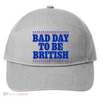 Bad Day To Be British Funny 4th Of July 7-Panel Snapback Hat