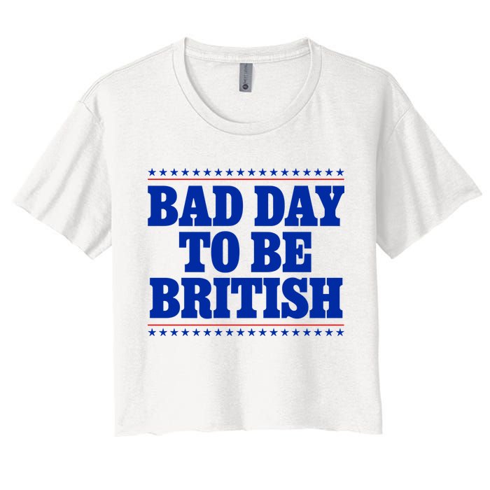 Bad Day To Be British Funny 4th Of July Crop Top