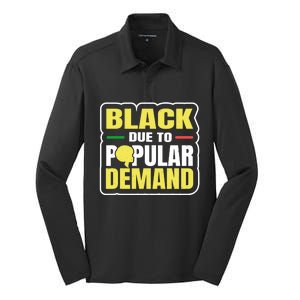 Black Due To Popular Ded History Melanin Equality Gift Silk Touch Performance Long Sleeve Polo