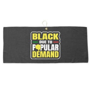 Black Due To Popular Ded History Melanin Equality Gift Large Microfiber Waffle Golf Towel