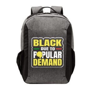 Black Due To Popular Ded History Melanin Equality Gift Vector Backpack