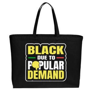 Black Due To Popular Ded History Melanin Equality Gift Cotton Canvas Jumbo Tote