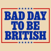 Bad Day To Be British Funny 4th Of July Bag