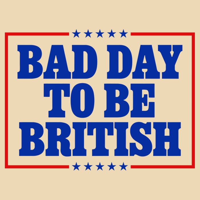 Bad Day To Be British Funny 4th Of July Bag