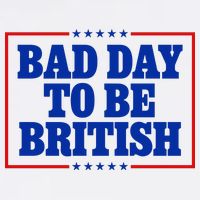 Bad Day To Be British Funny 4th Of July Sweatshirt