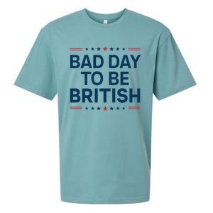 Bad Day To Be British Funny 4th Of July Humor Quote Sueded Cloud Jersey T-Shirt