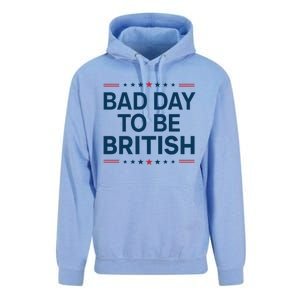 Bad Day To Be British Funny 4th Of July Humor Quote Unisex Surf Hoodie