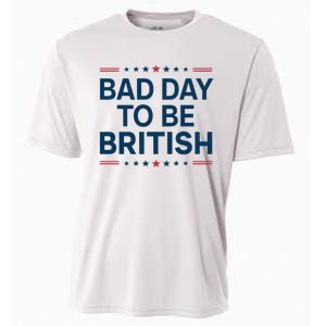 Bad Day To Be British Funny 4th Of July Humor Quote Cooling Performance Crew T-Shirt