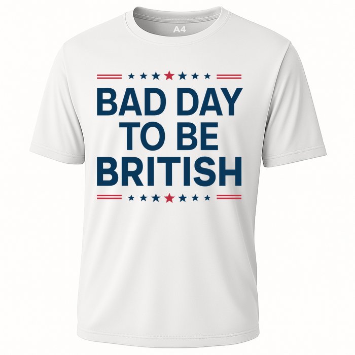 Bad Day To Be British Funny 4th Of July Humor Quote Cooling Performance Crew T-Shirt