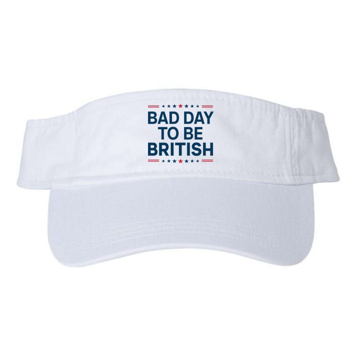 Bad Day To Be British Funny 4th Of July Humor Quote Visor