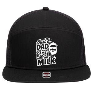 Bearded Dad That Always Came Back With The Milk 7 Panel Mesh Trucker Snapback Hat