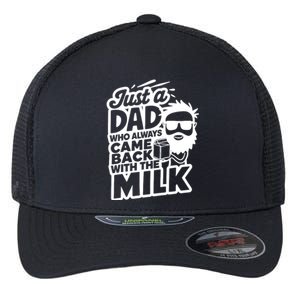 Bearded Dad That Always Came Back With The Milk Flexfit Unipanel Trucker Cap