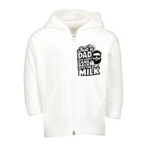 Bearded Dad That Always Came Back With The Milk Toddler Zip Fleece Hoodie