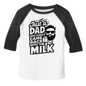 Bearded Dad That Always Came Back With The Milk Toddler Fine Jersey T-Shirt