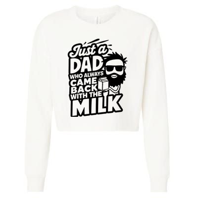 Bearded Dad That Always Came Back With The Milk Cropped Pullover Crew