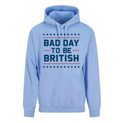 Bad Day To Be British Funny 4th Of July Humor Quote Unisex Surf Hoodie